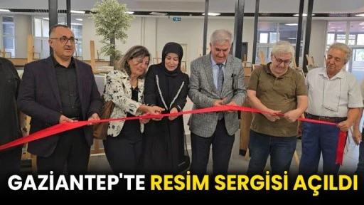 Gaziantep'te resim sergisi açıldı