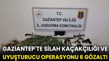 Gaziantep'te silah kaçakçılığı ve uyuşturucu operasyonu 6 gözaltı