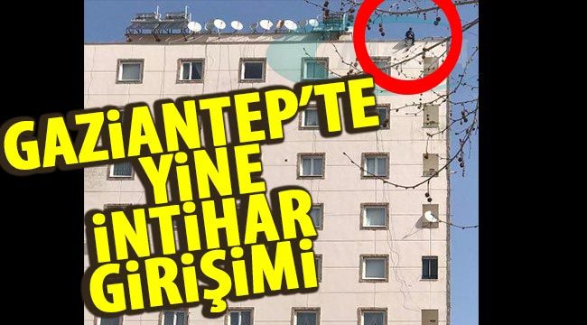 Gaziantep'te yine intihar girişimi -