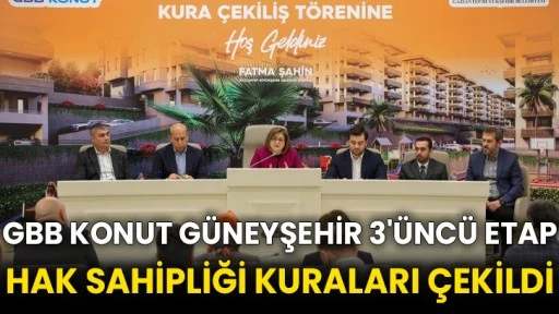 GBB konut Güneyşehir 3'üncü etap hak sahipliği kuraları çekildi