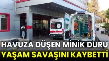 Havuza düşen minik Duru yaşam savaşını kaybetti