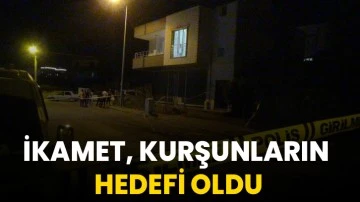 İkamet, kurşunların hedefi oldu