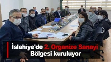 İslahiye'de 2. Organize Sanayi Bölgesi kuruluyor