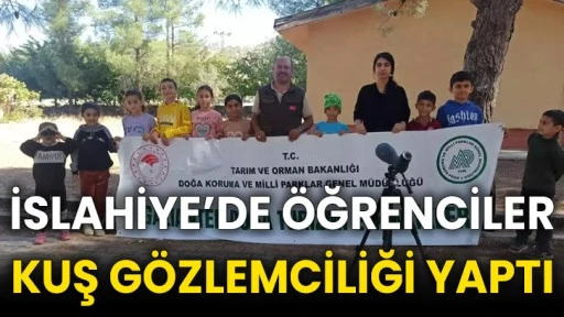 İslahiye’de öğrenciler kuş gözlemciliği yaptı