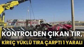 Kontrolden çıkan tır, kireç yüklü tıra çarptı 1 yaralı