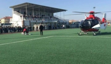 Konya'da devre arasında helikopter ambulans sahaya indi