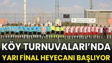 Köy Turnuvaları’nda yarı final heyecanı başlıyor