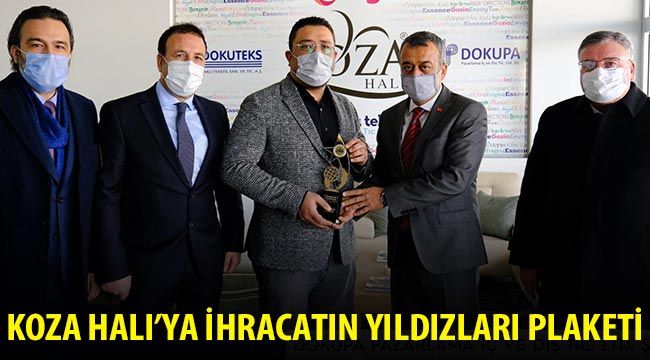 Koza Halı'ya ihracatın yıldızları plaketi