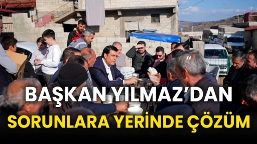 BAŞKAN YILMAZ’DAN SORUNLARA YERİNDE ÇÖZÜM