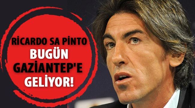 Ricardo Sa Pinto bugün Gaziantep'e geliyor!