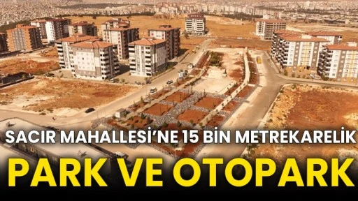 Sacır Mahallesi’ne 15 bin metrekarelik park ve otopark