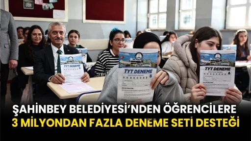 Şahinbey Belediyesi’nden Öğrencilere 3 Milyondan Fazla Deneme Seti Desteği