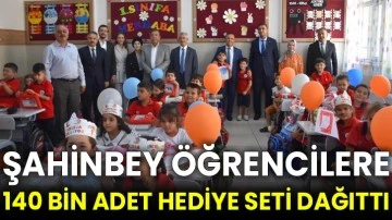 Şahinbey öğrencilere 140 bin adet hediye seti dağıttı