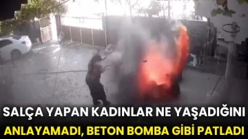 Salça yapan kadınlar ne yaşadığını anlayamadı, beton bomba gibi patladı