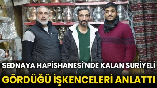 Sednaya Hapishanesi'nde kalan Suriyeli, gördüğü işkenceleri anlattı