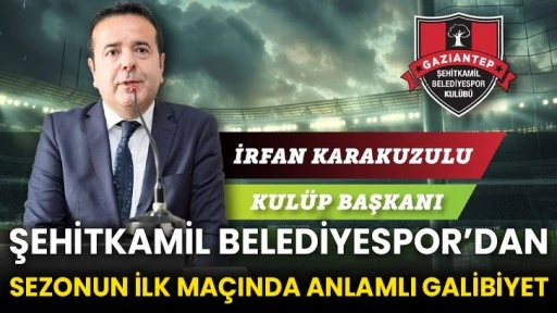 Şehitkamil Belediyespor’dan Sezonun İlk Maçında Anlamlı Galibiyet