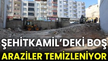 Şehitkamil’deki boş araziler temizleniyor