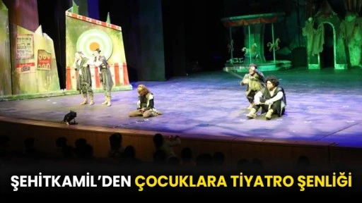 Şehitkamil’den çocuklara tiyatro şenliği