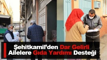 Şehitkamil’den Dar Gelirli Ailelere Gıda Yardımı Desteği