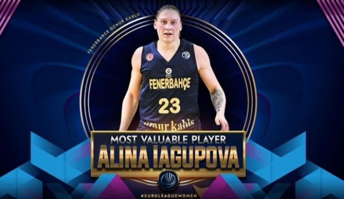 Sezonun MVP'si Fenerbahçeli Iagupova