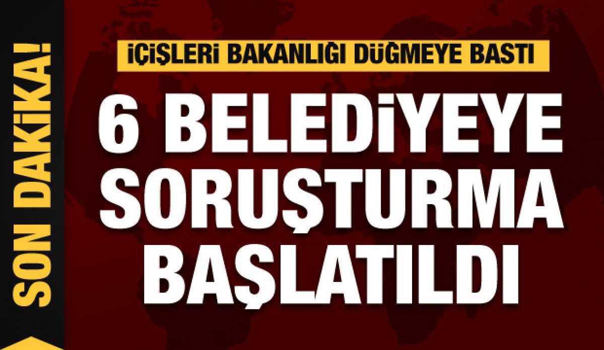 Son dakika: 6 belediyeye 'gri pasaport' soruşturması