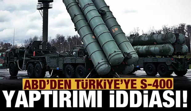 Son dakika: ABD'den Türkiye'ye S-400 için yaptırım iddiası!