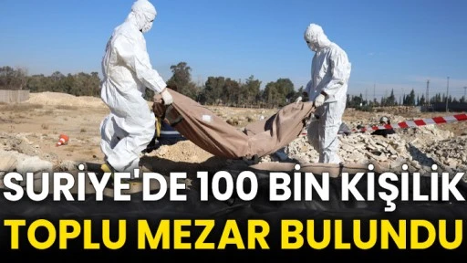 Suriye'de 100 bin kişilik toplu mezar bulundu