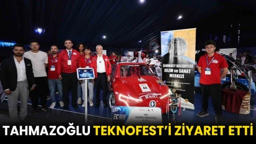 Tahmazoğlu TEKNOFEST’i ziyaret etti