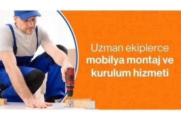 Trendyol’dan mobilya alışverişlerine montaj hizmeti kolaylığı