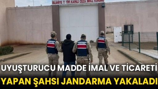 Uyuşturucu madde imal ve ticareti yapan şahsı jandarma yakaladı